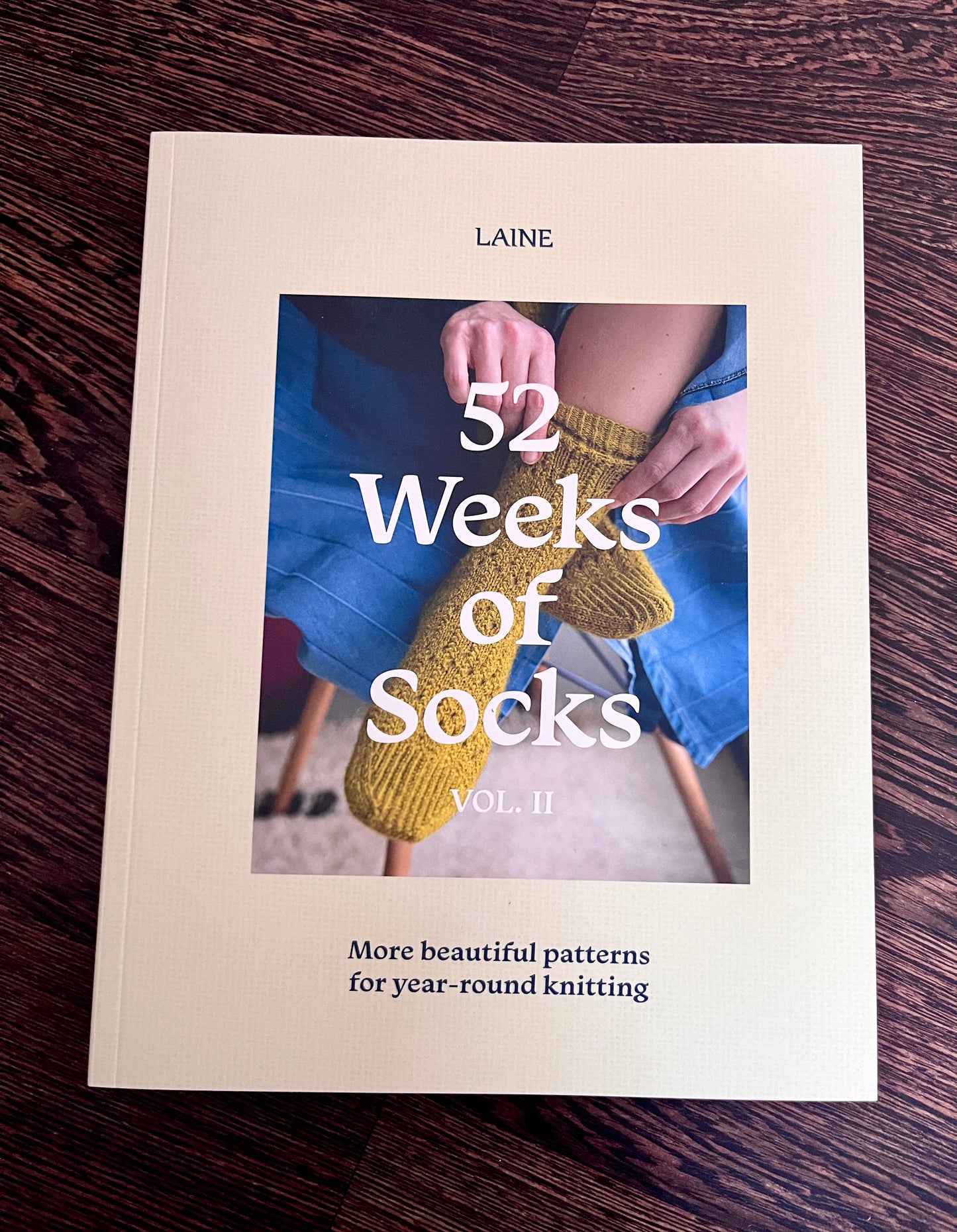 52 Weeks of Socks Vol. II by Laine (Soft Cover Version)