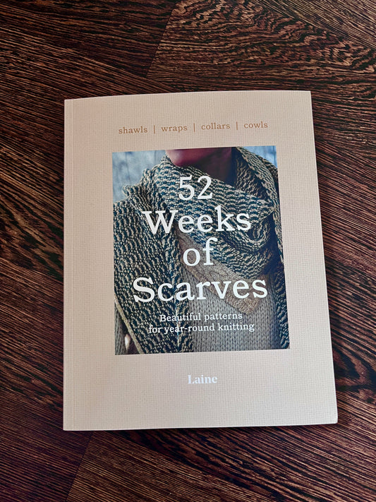 52 Weeks of Scarves by Laine (Soft Cover Version)