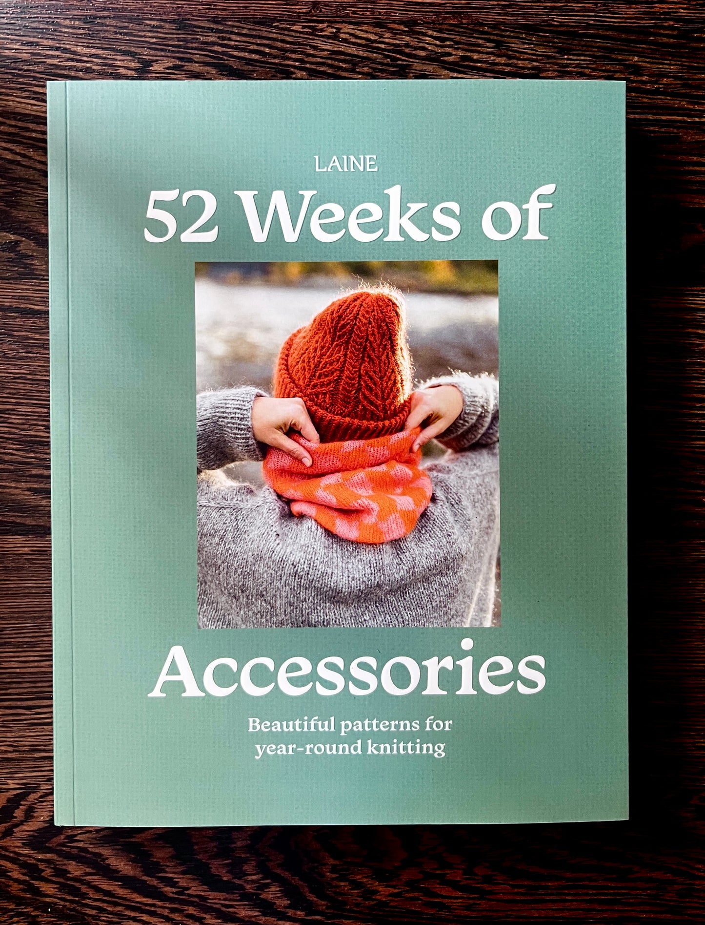 52 Weeks of Accessories by Laine (Soft Cover Version)