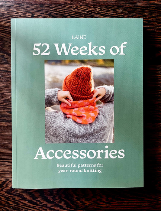 52 Weeks of Accessories by Laine (Soft Cover Version)